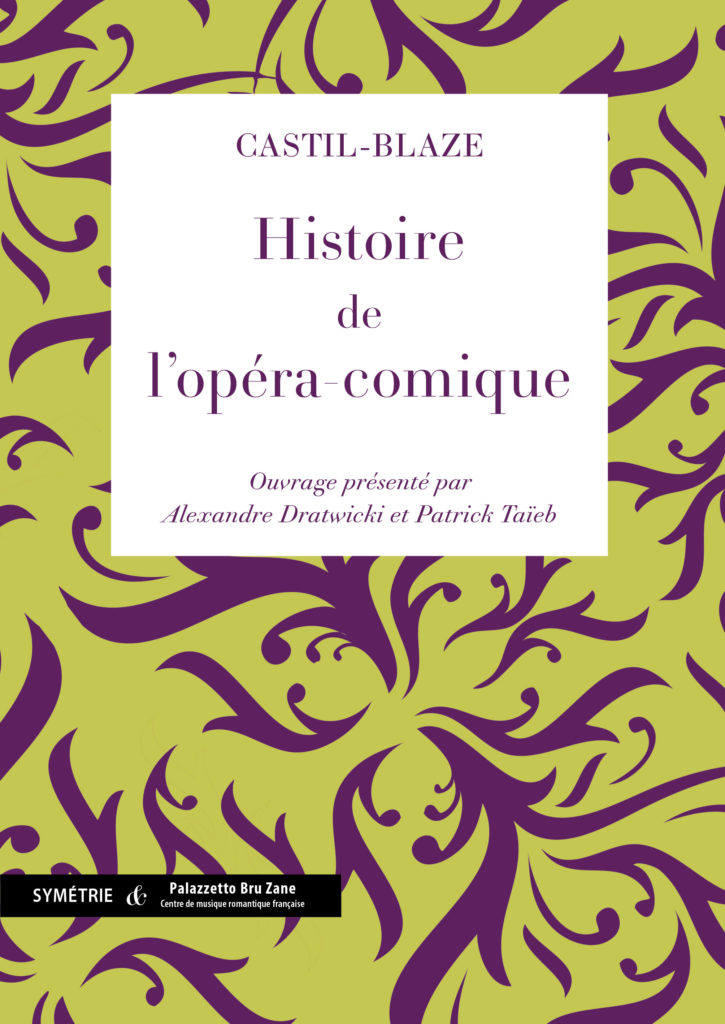 Couverture Histoire de l'opéra-comique Castil-Balze