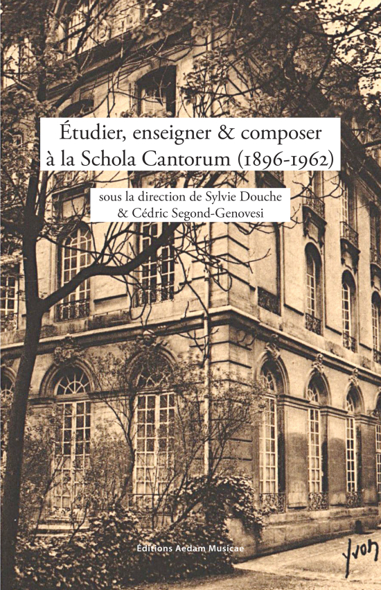 Couverture Étudier, enseigner et composer à la Schola Cantorum