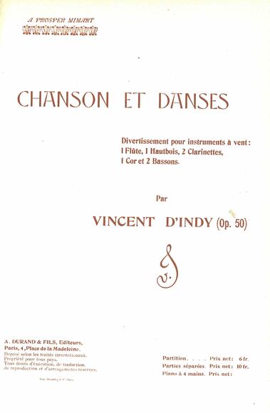 Chanson et danses. Divertissement pour instruments à vent op. 50 (Vincent d'Indy)