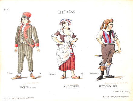 Costumes de Thérèse de Massenet (Morel, Tricoteuse et Sectionnaire)