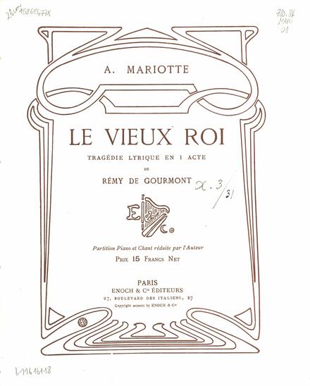 Le Vieux Roi (Gourmont / Mariotte)