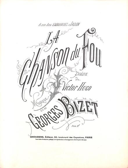 La Chanson du fou (Hugo / Bizet)