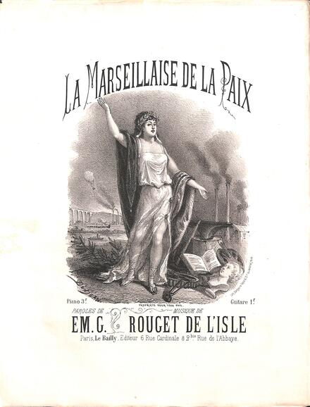La Marseillaise de la paix (Em. G. / Rouget de Lisle) - Bru Zane 