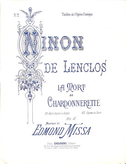 Ninon de Lenclos : La Mort de Chardonnerette (Missa)