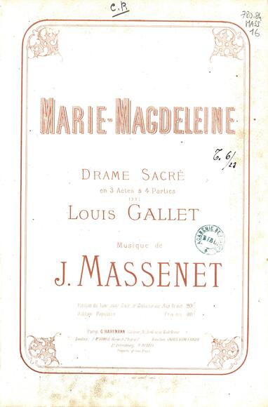 Marie-Magdeleine (Gallet / Massenet)