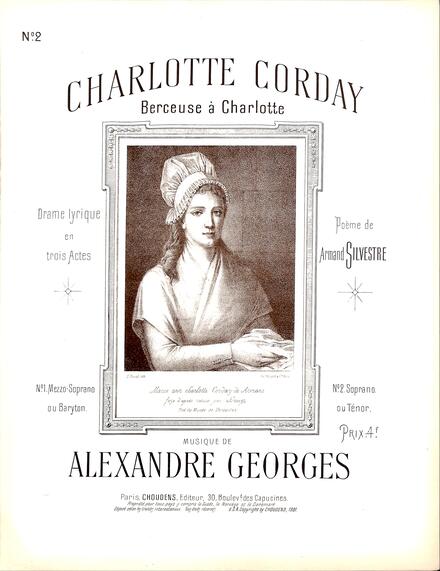 Charlotte Corday : Berceuse de Charlotte (Georges)