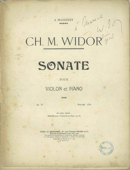 Sonate pour violon de Widor dédicacée par l'auteur à Martin-Pierre Marsick (1908)