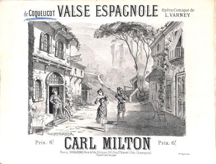 Valse espagnole d'après Coquelicot de Varney (Milton)