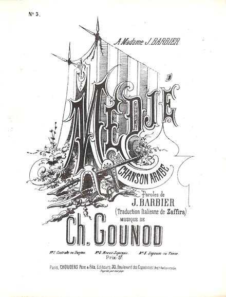 Medjé (Barbier & Zaffira / Gounod)