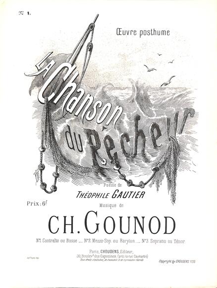 La Chanson du pêcheur (Gautier / Gounod)