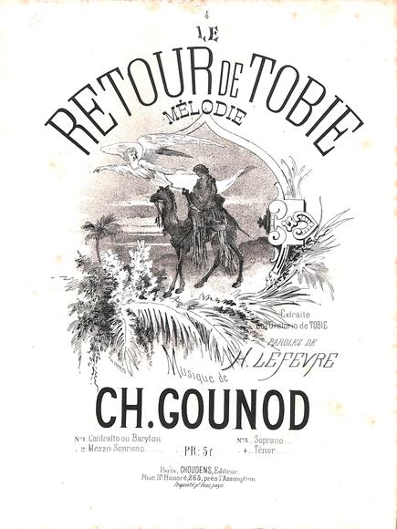 Le Retour de Tobie (Lefèvre / Gounod)