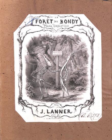 La Forêt de Bondy (Jospeh Lanner)