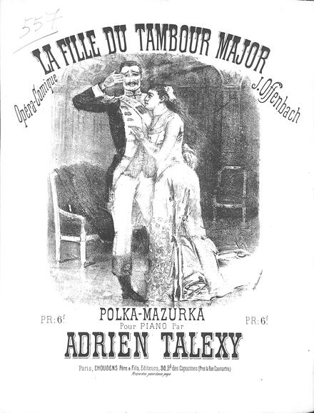 La Fille du tambour-major, polka-mazurka d'après Offenbach (Talexy)