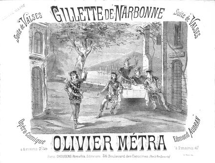 Gillette de Narbonne, suite de valses d'après Audran (Métra)
