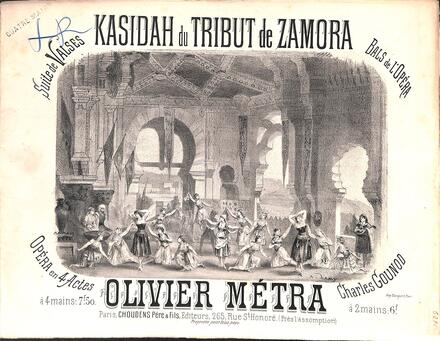 Kasidah, suite de valses d'après Le Tribut de Zamora de Gounod (Olivier Métra)