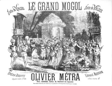 Le Grand Mogol, suite de valses d'après Audran (Métra)