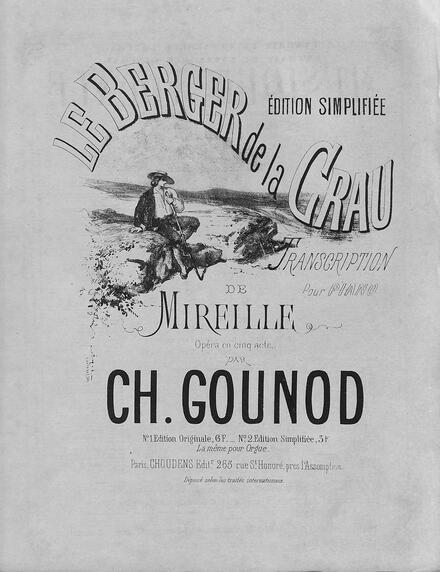 Mireille : Le Berger de la Crau (Gounod)