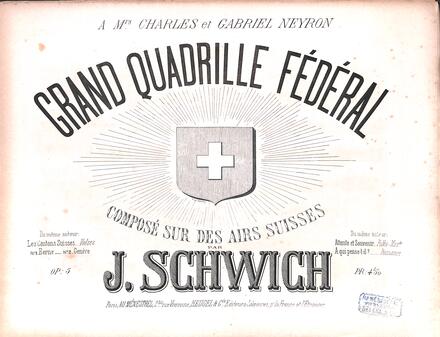 Grand Quadrille fédéral (J. Schwich)