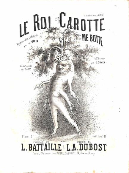 Le Roi Carotte me botte (Battaille / Dubost)