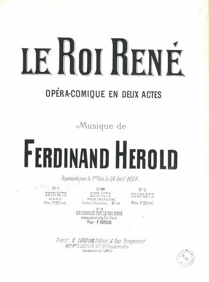 Le Roi René ou La Provence au XVe siècle (Sewrin / Hérold)