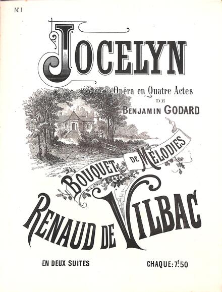 Jocelyn, bouquet de mélodies d'après Godard (Renaud de Vilbac)