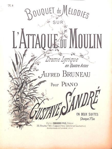 L'Attaque du moulin, bouquet de mélodies d'après Bruneau (Sandré)