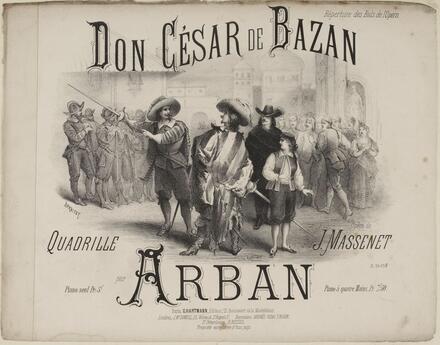 Don César de Bazan, quadrille d’après Massenet (Arban)