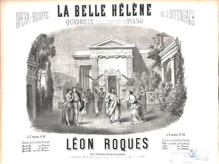 La Belle Hélène, quadrille d'après Offenbach (Roques)