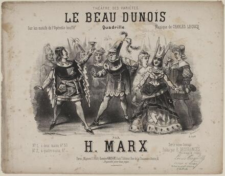 Le Beau Dunois, quadrille d'après Lecocq (Marx)