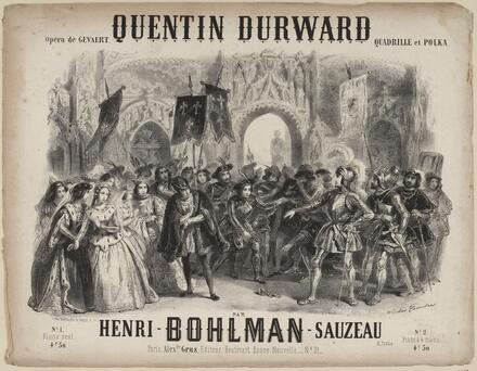 Quentin Durward, quadrille et polka d’après Gevaert (Bohlman)
