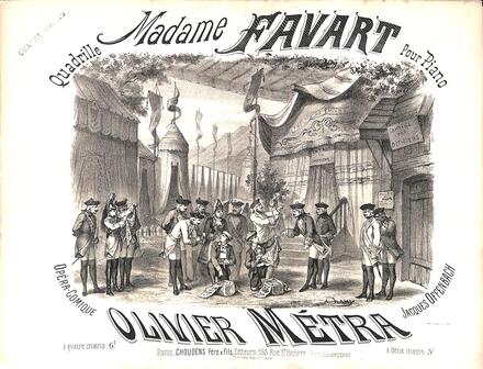 Madame Favart, quadrille à quatre mains d'après Offenbach (Métra)