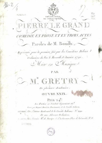 Pierre le Grand (Bouilly / Grétry)