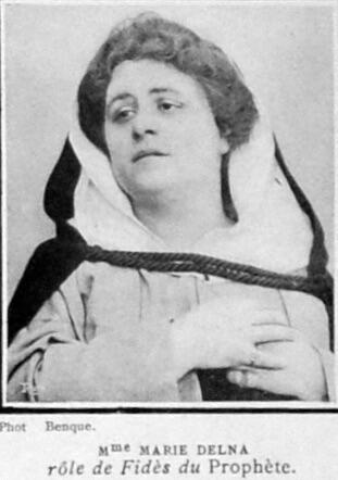 Marie Delna en Fidès (Le Prophète de Meyerbeer)