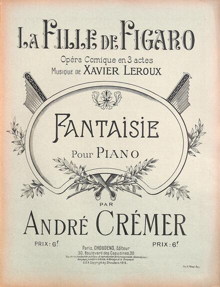 La Fille de Figaro, fantaisie d'après Leroux (Crémer)