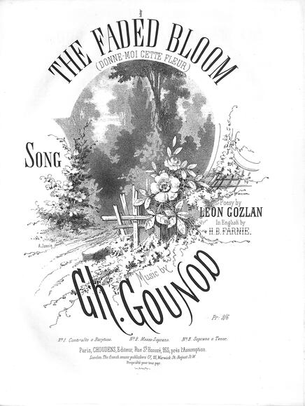 The faded Bloom (Gozlan & Farnie / Gounod)