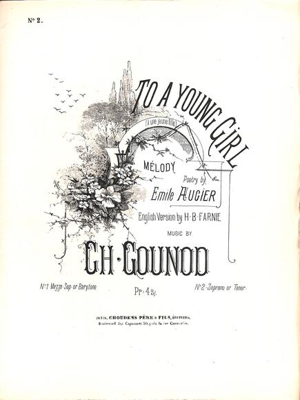 To a young girl (Augier & Farnie / Gounod)