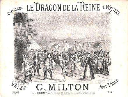 Le Dragon de la Reine, valse d'après Wenzel (Milton)