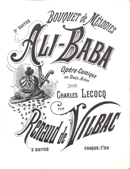 Ali-Baba, bouquet de mélodies d'après Lecocq (Renaud de Vilbac)
