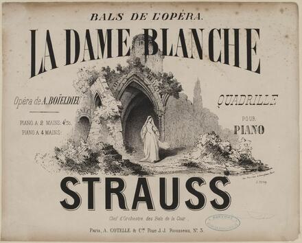 La Dame blanche, quadrille d'après Boieldieu (Strauss)