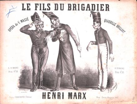 Le Fils du brigadier, quadrille d'après Massé (Marx)