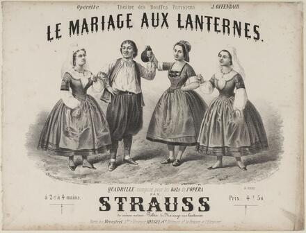 Le Mariage aux lanternes, quadrille d’après Offenbach (Strauss)