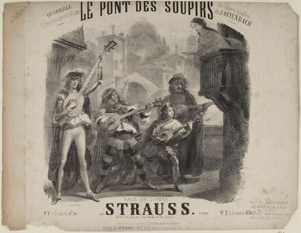 Le Pont des soupirs, quadrille d’après Offenbach (Strauss)