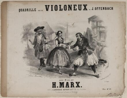 Le Violoneux, quadrille d’après Offenbach (Marx)